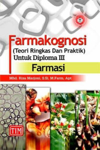 Image of Farmakognosi : teori ringkas dan praktik untuk diploma lll farmasi