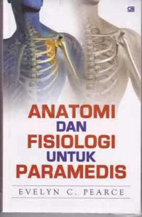 Image of Anatomi dan fisiologi tubuh manusia untuk paramedis
