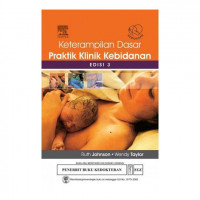 Image of Keterampilan dasar praktik klinik kebidanan Edisi 3