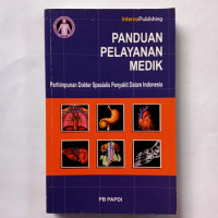 Image of Panduan Pelayanan Medik : Perhimpunan Dokter Spesialis Penyakit Dalam Indonesia