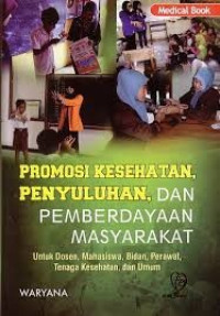 Image of Promosi Kesehatan, Penyuluhan, dan Pemerdayaan Masyarakat