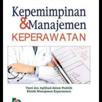 Image of Manajemen Kepemimpinan Dalam Keperawatan
