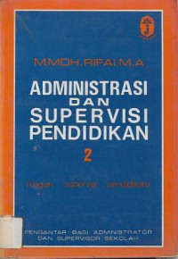 Image of Administrasi dan Suvervisi Pendidikan 2 (bagian supervisi Pendidikan)