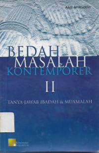 Image of Bedah Masalah Kontemporer II : Tanya Jawab Ibadah & Muamalah