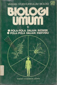 Image of Biologi Umum 2 : Pola-pola dalam biosfer, pola-pola dalam individu