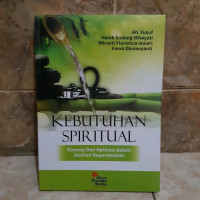 Image of Kebutuhan spiritual : konsep dan aplikasi dalam asuhan keperawatan