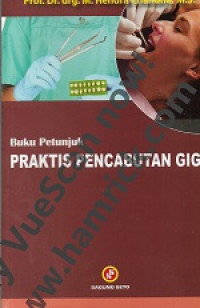 Image of Buku petunjuk praktis pencabutan gigi