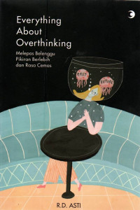 Image of Everyting About OverthinkingrnrnEveryting About Overthinking