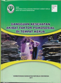 Image of Gangguan Kesehatan Akibat Faktor Psikososial di Tempat Kerja