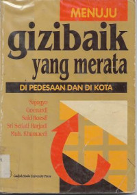 Image of Menuju Gizi Baik yang Merata di Pedesaan dan di Kota