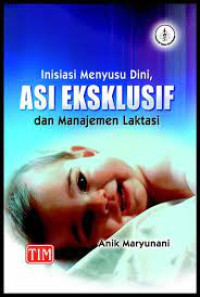 Image of Inisiasi Menyusu Dini ASI EKSKLUSIF dan Manajemen Laktasi