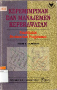 Image of Kepemimpinan dan Manajemen Keperawatan pendekatan berdasarkan pengalaman