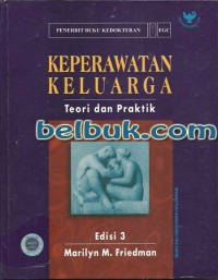 Image of Keperawatan Keluarga : Teori Dan Praktik