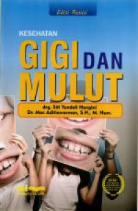 Image of Kesehatan gigi dan mulut edisi revisi