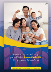 Image of Pemberdayaan Keluarga pada Pasien Pasca Covid-19 Pengelola Gejala Sisa