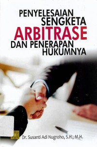 Image of Penyelesaian Sengketa Arbitrase dan penerapan hukumnya