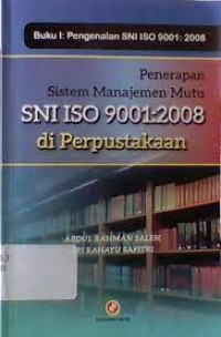 Image of PENERAPAN SISTEM MANAJEMEN MUTU  SNI ISO 9001:2008 DI PERPUSTAKAAN
