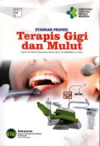 Image of Standar profesi terapis gigi dan mulut : Keputusan Menteri Kesehatan Nomor HK.01.07/Menkes/671/2020