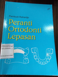 Image of Peranti Ortodonti Lepasan
