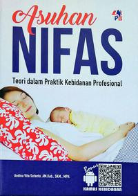 Image of Asuhan Kebidanan Nifas & Menyusui : Teori dalam Praktik Kebidanan Profesional