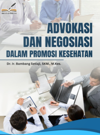 Image of advokasi dan negosiasi dalam Promosi kesehatan
