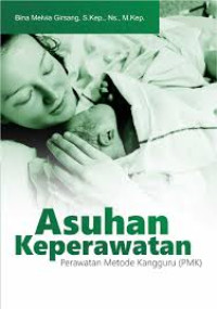 Image of Asuhan Keperawatan, Perawatan Metode Kangguru