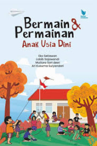 Image of Bermain Dan Permainan Anak Usia Dini
