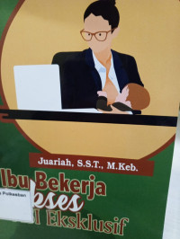 Image of Ibu Bekerja Sukses ASI Eklusif