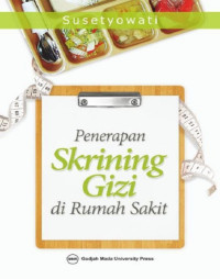 Image of Penerapan Skrining Gizi di Rumah Sakit Edisi Kedua
