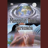 Image of Menggeluyti Dunia Usaha  wirausaha