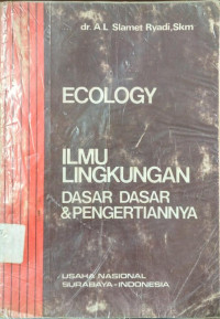Image of Ecology: Ilmu Lingkungan, Dasar dasar & Pengertiannya
