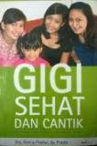 Image of Gigi sehat dan cantik perawatan praktis (MKK)