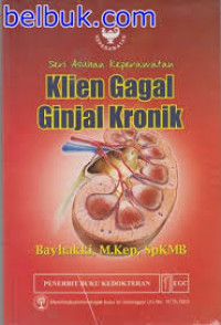 Image of Seri Asuhan Keperawatan : Klien Gangguan Ginjal  Kronik