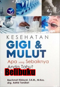 Image of Kesehatan gigi dan mulut apa sebaiknya yang anda tahu