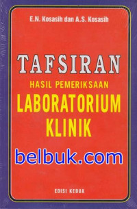 Image of Tafsiran Hasil Pemeriksaan Laboratorium Klinik Edisi 2
