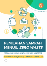 Image of Pemilahan Sampah Menuju Zero Waste : Sebuah Aksi Kecil untuk Perubahan Besar