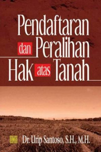 Image of Pendaftaran dan peralihan hak atas tanah