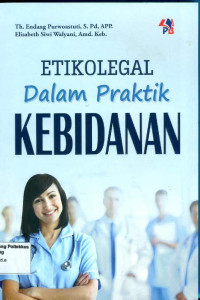 Image of Etikolegal dalam praktek kebidanan
