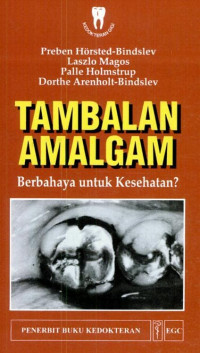 Image of TAMBALAN AMALGAM : Berbahaya Untuk Kesehatan?